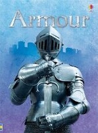 Enlarge image Cover: Armour - Usborne Publishing Ltd