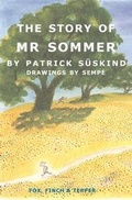 Cover: The Story of Mr Sommer - Fox, Finch & Tepper