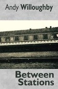 Cover: Between Stations - Smokestack Books