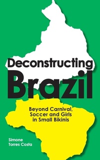 Abbildung von: Deconstructing Brazil - Springtime Books