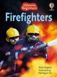 Enlarge image Cover: Firefighters - Usborne Publishing Ltd