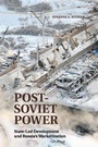 Cover: Post-Soviet Power - Cambridge University Press