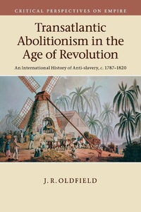 Abbildung von: Transatlantic Abolitionism in the Age of Revolution - Cambridge University Press