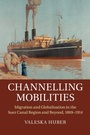 Cover: Channelling Mobilities - Cambridge University Press