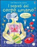 Cover: I segreti del corpo umano - Libri Usborne da scoprire;Usborne