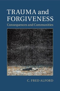 Enlarge image Cover: Trauma and Forgiveness - Cambridge University Press