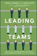 Cover: Leading Teams - Tools and Techniques for Successful Team Leadership from the Sports World - Wiley
