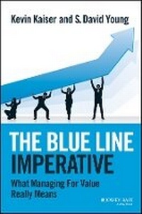 Enlarge image Cover: The Blue Line Imperative - What Managing for Value Really Means - Wiley