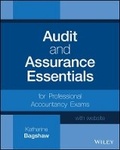 Cover: Audit and Assurance Essentials for Professional Accountancy Exams + Website - Wiley
