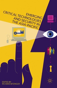 Enlarge image Cover: Emerging Critical Technologies and Security in the Asia-Pacific - Palgrave Macmillan