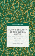 Cover: Future Security of the Global Arctic - Palgrave Pivot