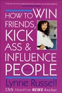 Cover: How to Win Friends, Kick Ass & Influence People - St. Martin's Griffin
