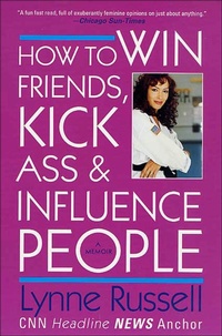 Enlarge image Cover: How to Win Friends, Kick Ass & Influence People - St. Martin's Griffin