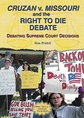Cover: Cruzan V. Missouri and the Right to Die Debate - Enslow Publishing