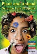 Cover: Plant and Animal Science Fair Projects Using Beetles, Weeds, Seeds, and More - Enslow Publishing