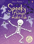 Cover: Spooky Things to Make and Do - Usborne Publishing Ltd