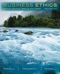 Cover: Bundle: Business Ethics: Ethical Decision Making & Cases, 10th + Cengagenow, 1 Term Printed Access Card - Cengage Learning