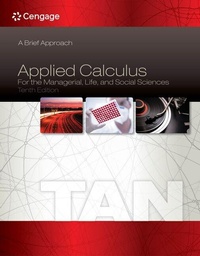 Abbildung von: Bundle: Applied Calculus for the Managerial, Life, and Social Sciences: A Brief Approach, 10th + Webassign Printed Access Card for Tan's Applied Calculus for the Managerial, Life, and Social Sciences: A Brief Approach, 10th Edition, Single-Term - Cengage Learning