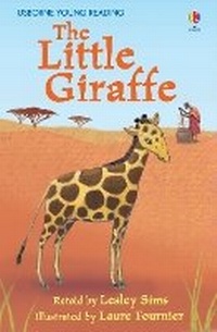 Enlarge image Cover: The Little Giraffe - Usborne Publishing Ltd