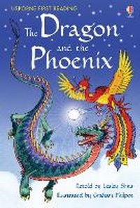Enlarge image Cover: The Dragon and the Phoenix - Usborne Publishing Ltd