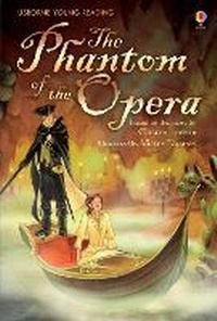 Enlarge image Cover: Phantom of the Opera - Usborne Publishing Ltd