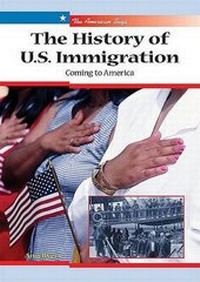 Enlarge image Cover: The History of U.S. Immigration - Enslow Publishing