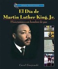 Cover: El Dia de Martin Luther King, Jr.: Honramos a Un Hombre de Paz (Martin Luther King, Jr. Day: Honoring a Man of Peace) - Enslow Publishing