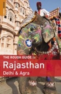 Enlarge image Cover: Rough Guide to Rajasthan, Delhi & Agra - Rough Guides Ltd