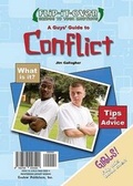 Cover: A Guys' Guide to Conflict; A Girls' Guide to Conflict - Enslow Publishers
