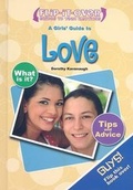 Cover: A Guys' Guide to Love; A Girls' Guide to Love - Enslow Publishers