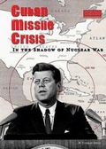 Cover: Cuban Missile Crisis - Enslow Publishers