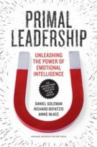 Abbildung von: Primal Leadership, With a New Preface by the Authors - Harvard Business Review Press