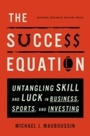 Cover: The Success Equation - Harvard Business Review Press