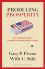 Cover: Producing Prosperity - Harvard Business Review Press