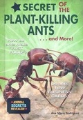 Cover: Secret of the Plant-killing Ants... and More! - Enslow Publishers