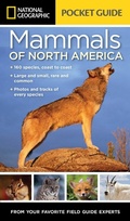 Cover: National Geographic Pocket Guide to the Mammals of North America - National Geographic Society