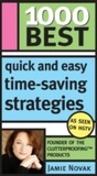 Cover: 1000 Best Quick and Easy Time-Saving Strategies - Sourcebooks