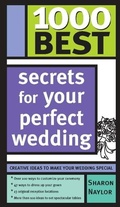 Cover: 1000 Best Secrets for Your Perfect Wedding - Sourcebooks