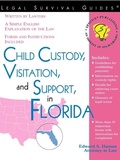 Cover: Child Custody, Visitation, and Support in Florida - Sphinx Publishing