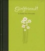 Cover: Girlfriend! - Gibbs Smith