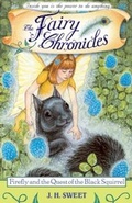 Cover: Firefly and the Quest of the Black Squirrel - Sourcebooks Jabberwocky