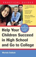 Cover: Help Your Children Succeed in High School and Go to College - Sphinx Publishing