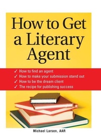 Enlarge image Cover: How to Get a Literary Agent - Sourcebooks