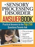 Cover: The Sensory Processing Disorder Answer Book - Sourcebooks