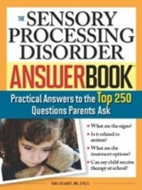 Enlarge image Cover: The Sensory Processing Disorder Answer Book - Sourcebooks