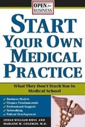 Cover: Start Your Own Medical Practice - Sphinx Publishing