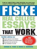 Cover: Fiske Real College Essays That Work - Sourcebooks