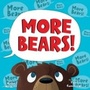 Cover: More Bears! - Sourcebooks Jabberwocky