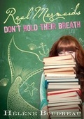 Cover: Real Mermaids Don't Hold Their Breath - Sourcebooks Young Readers