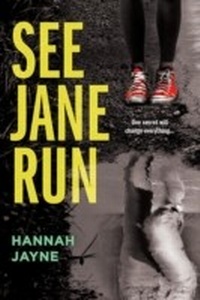 Enlarge image Cover: See Jane Run - Sourcebooks Fire